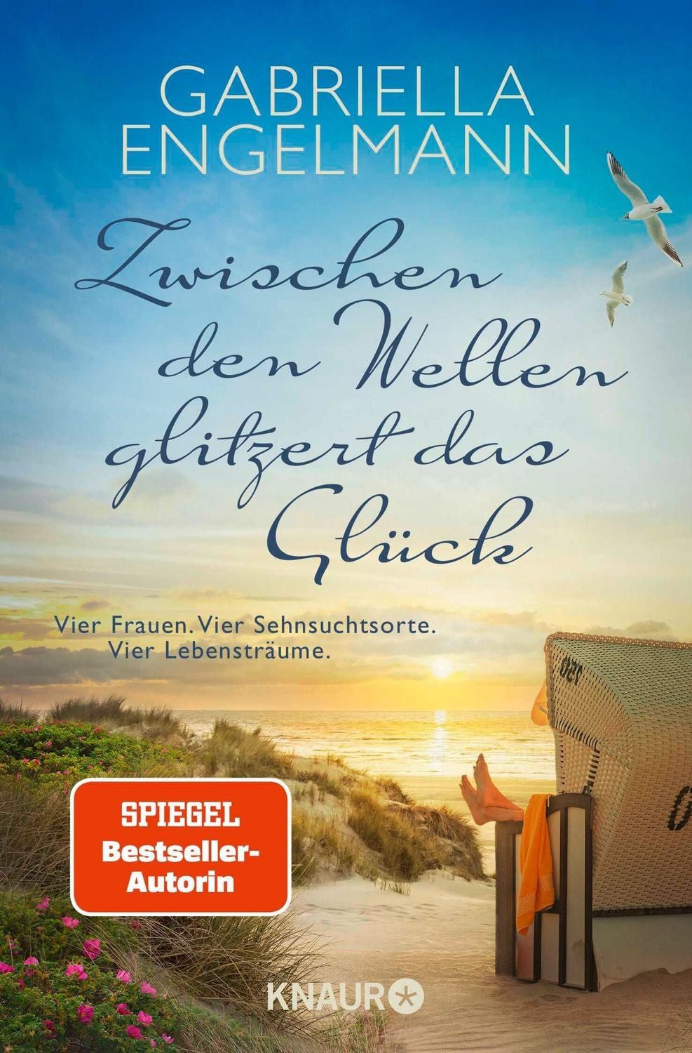 Zwischen den Wellen glitzert das Glück / Gabriella Engelmann, SPIEGEL-Bestseller