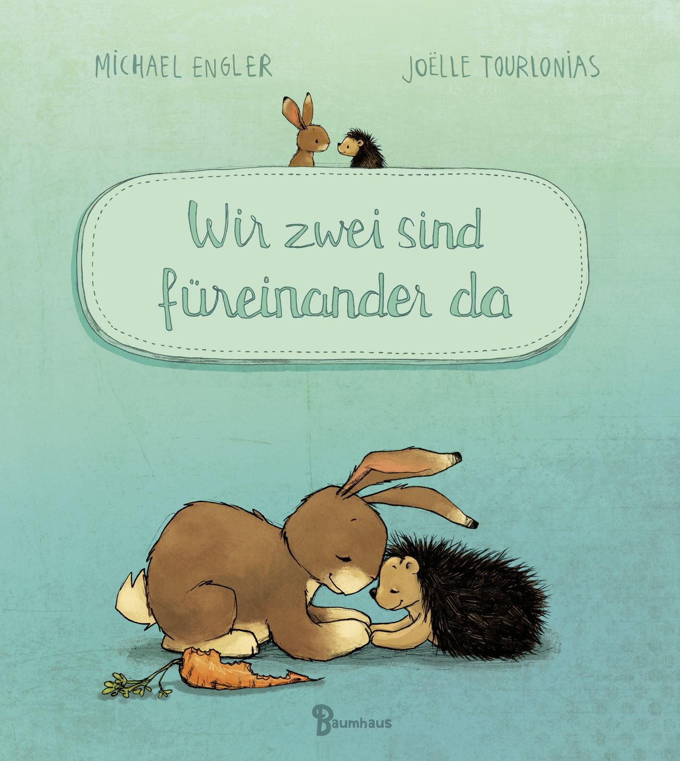 Wir zwei sind füreinander da / Michael Engler