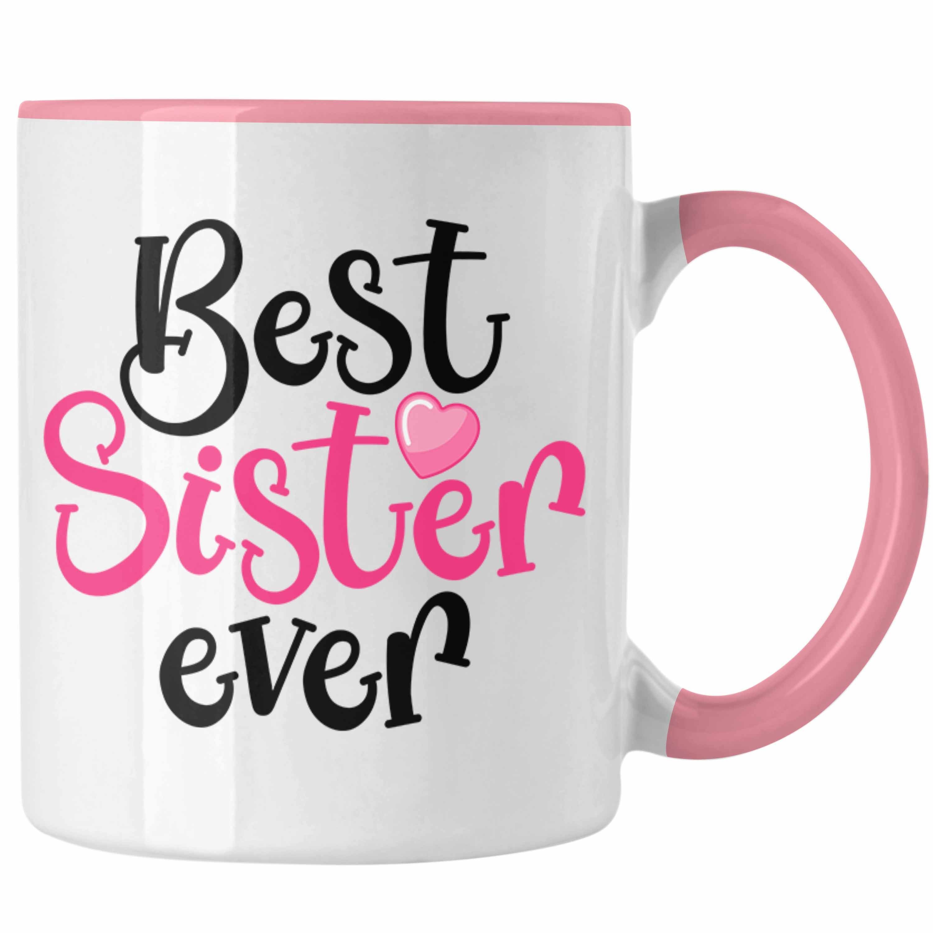 Trendation Tasse Trendation - Best Sister Ever Tasse Geschenk für Schwester Geschenkidee Beste Schwester Geburtstag Rosa