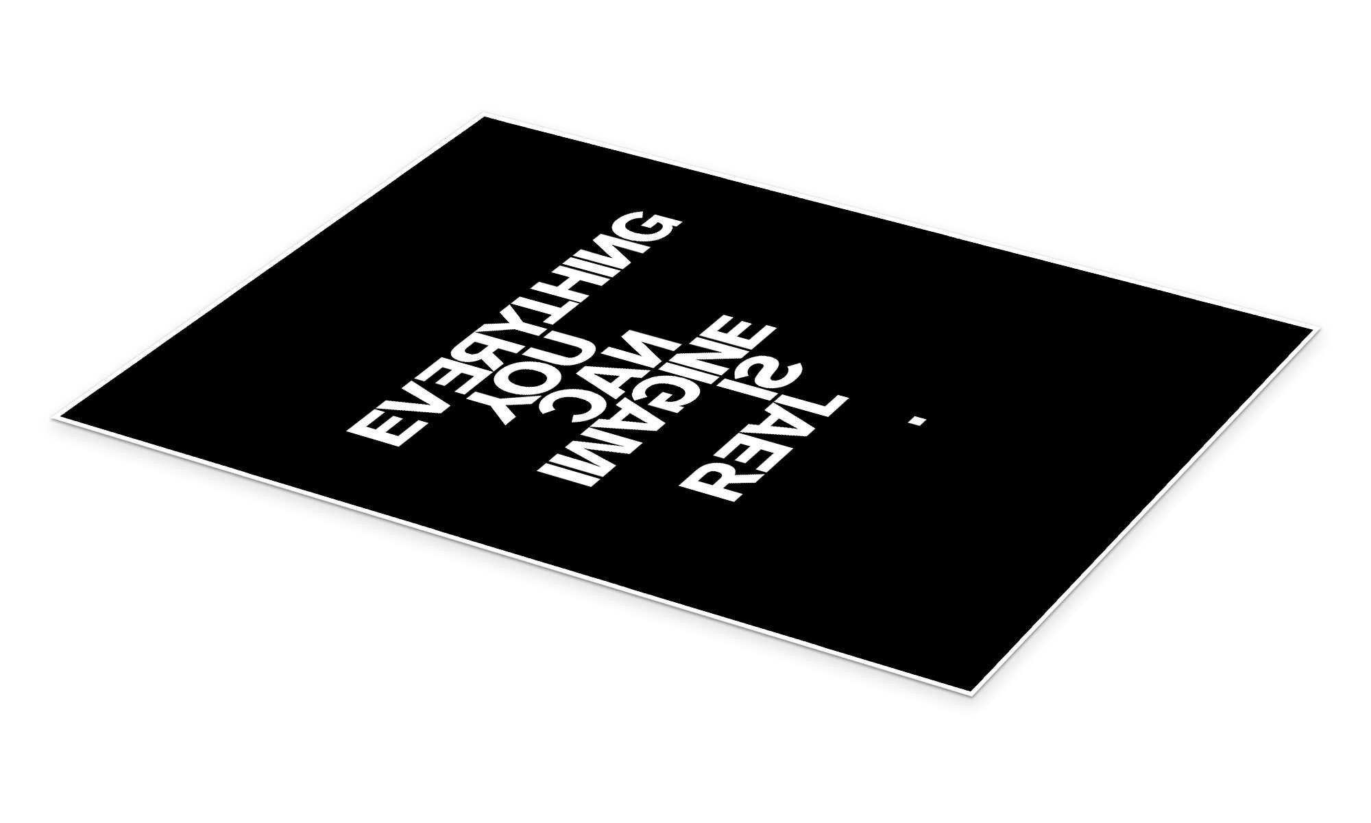 Posterlounge Wandbild Everything You Can Imagine Is Real, THE USUAL DESIGNERS, erhältlich als Poster, Leinwandbild, Wandsticker oder Acrylglasbild
