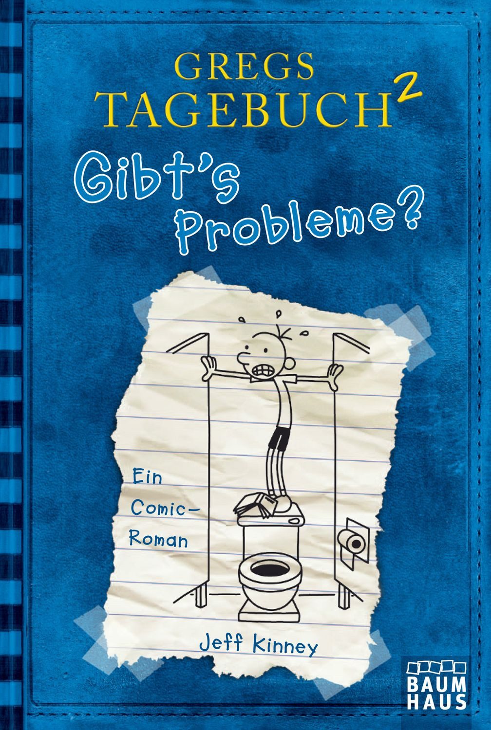 Gibt's Probleme? / Gregs Tagebuch Band 2 / Jeff Kinney