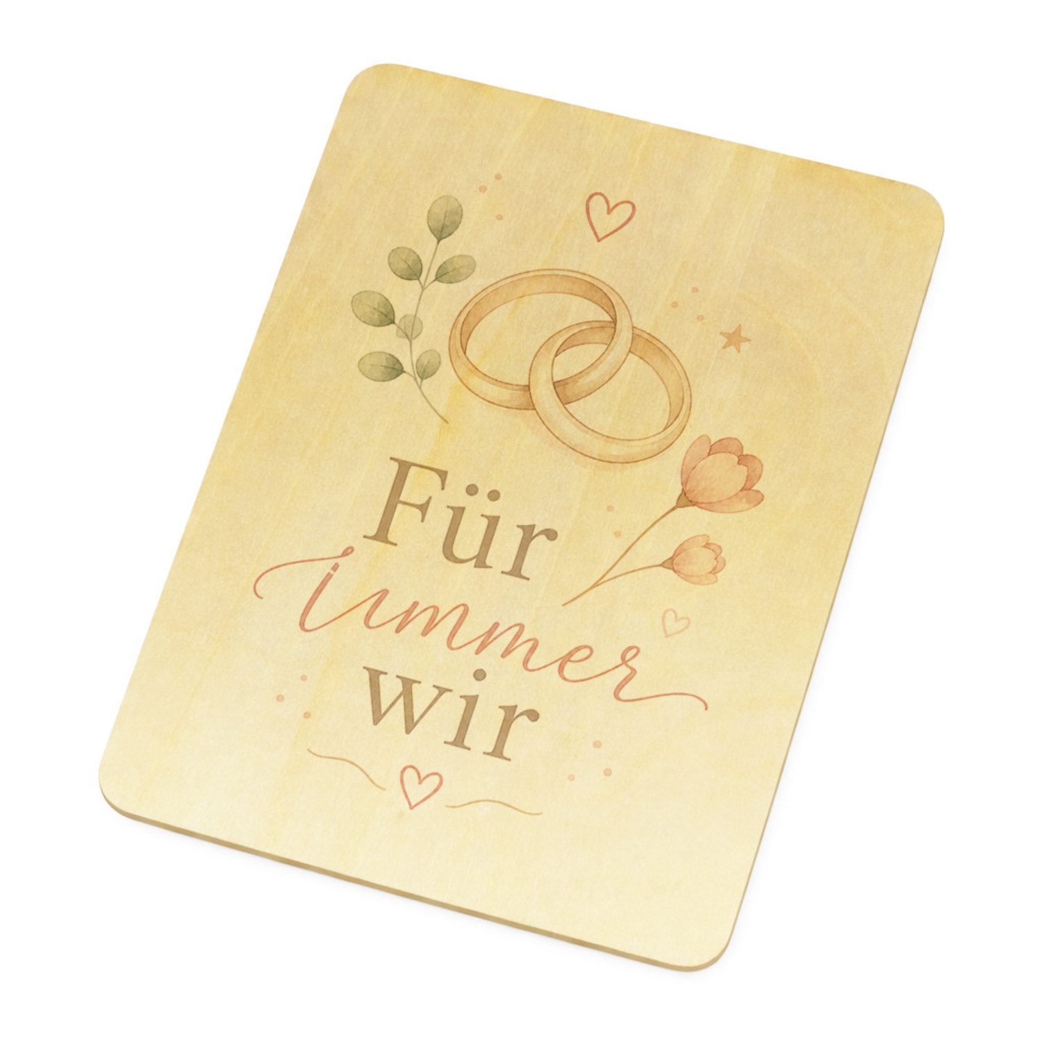 speecheese Postkarte Postkarte Holz Für immer wir Holzpostkarte mit Eheringen Spruch: zur