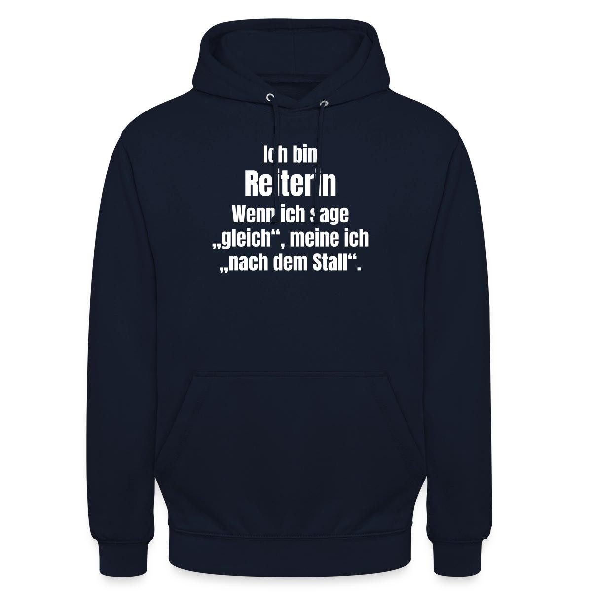 Hoodie Ich Bin Reiterin Gleich Heißt Nach Dem Stall Unisex Hoodie
