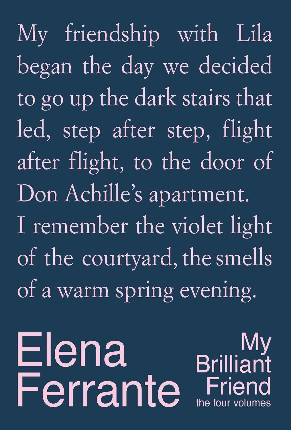 Neapolitan Quartet / Elena Ferrante