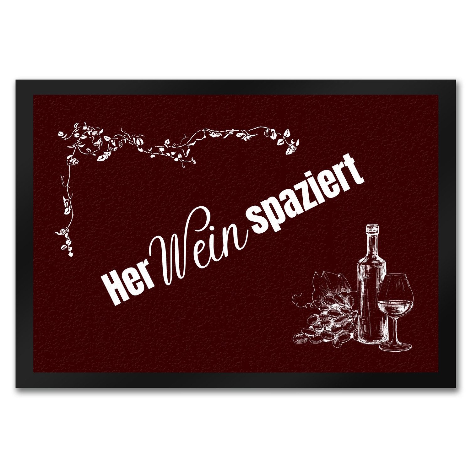 Fußmatte Wein Fußmatte in 35x50 cm mit Spruch Herweinspaziert