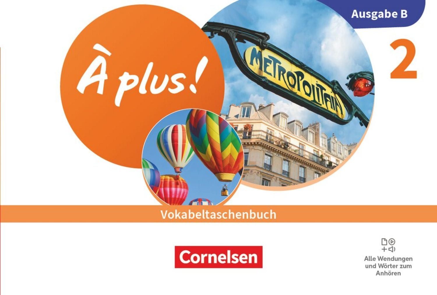 À plus ! Neubearbeitung - Französisch als 1. und 2. Fremdsprache - Aus / diverse