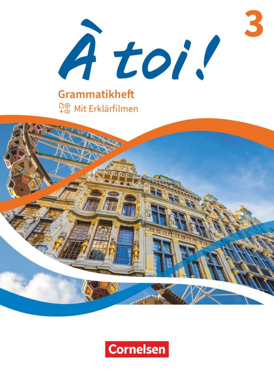 À toi ! - Ausgabe ab 2022 - Band 3 / diverse