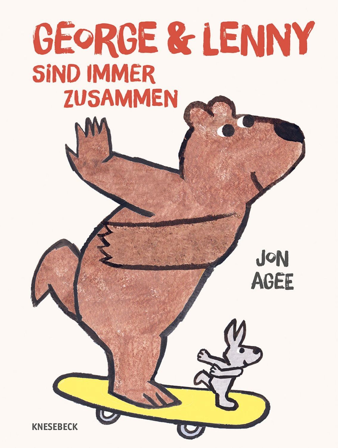 George und Lenny sind immer zusammen / Jon Agee