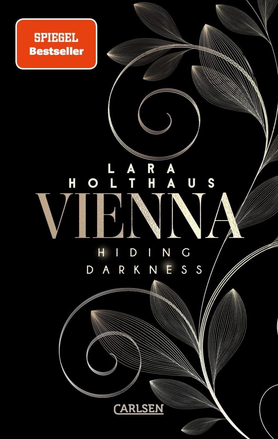 Vienna 2: Hiding Darkness / Lara Holthaus