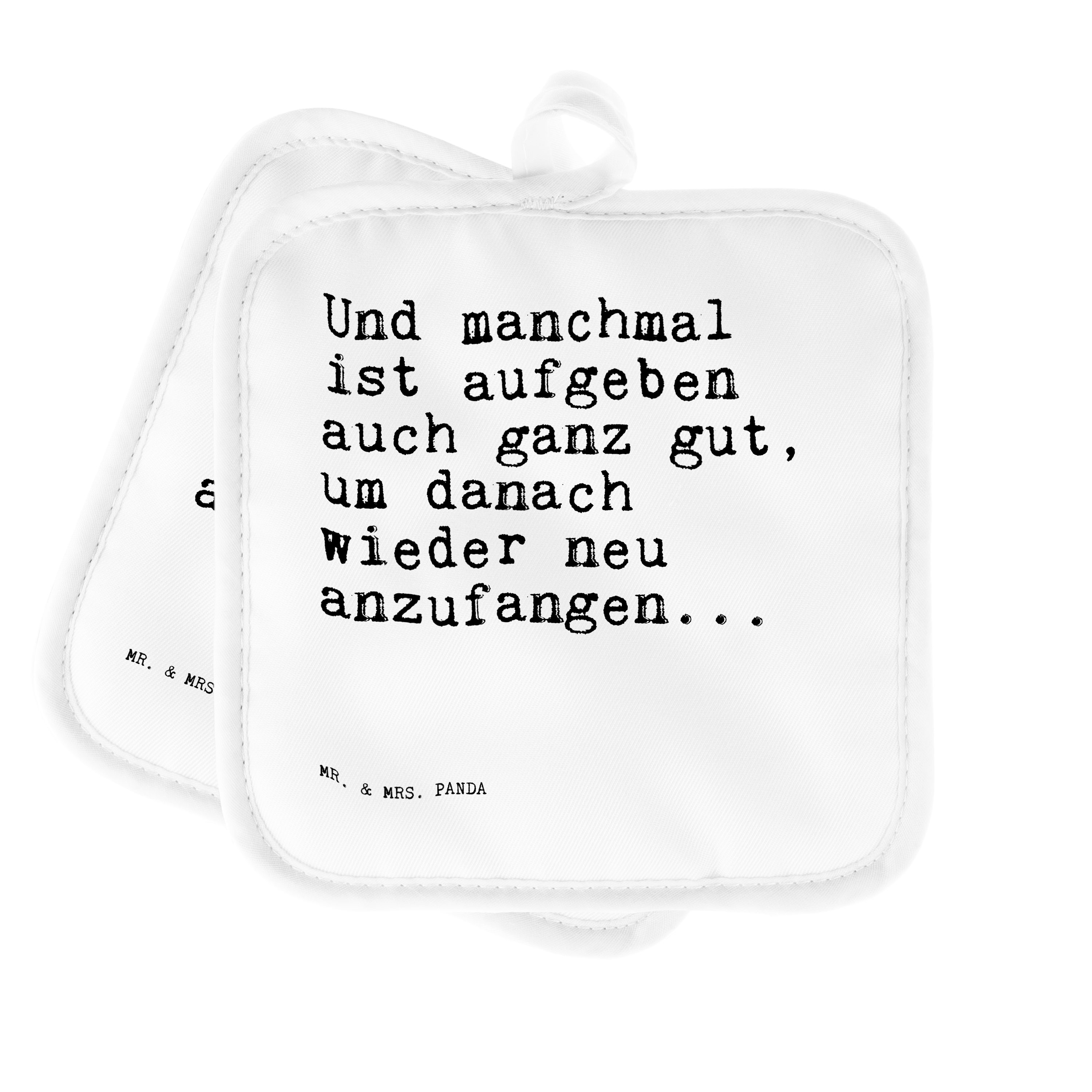 Mr. & Mrs. Panda Topflappen Und manchmal ist aufgeben... - Weiß - Geschenk, Freundin, Liebeskumme, (1-tlg)