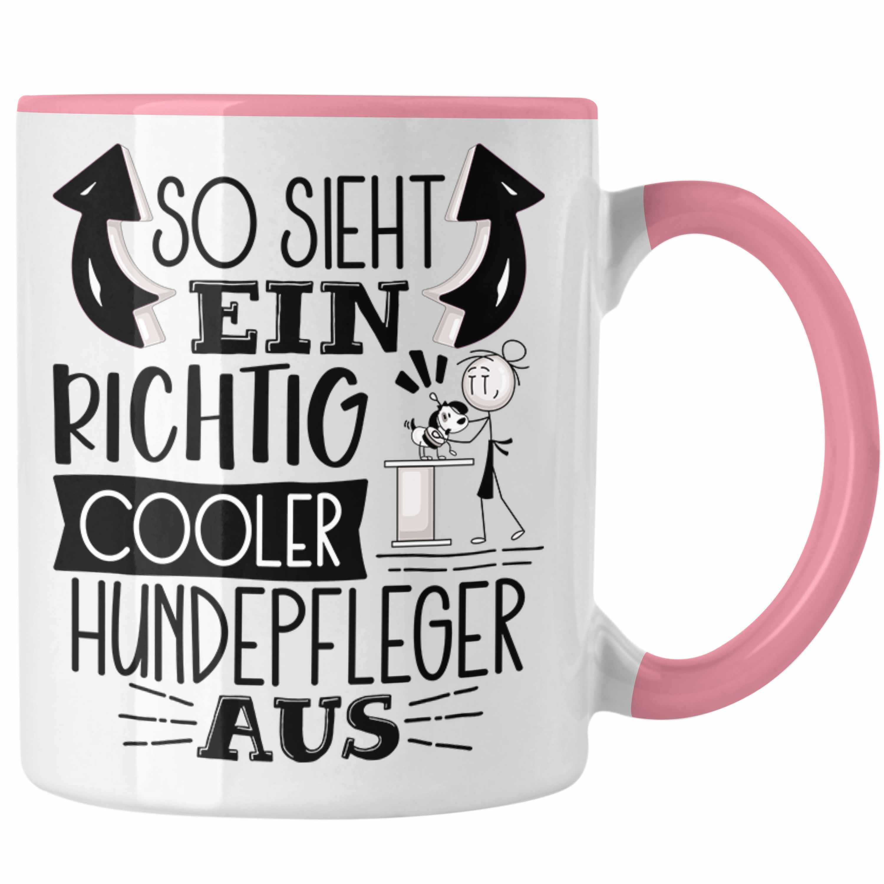 Trendation Tasse Hundepfleger Tasse So Sieht Ein Richtig Cooler Hundepfleger Aus Gesche Rosa