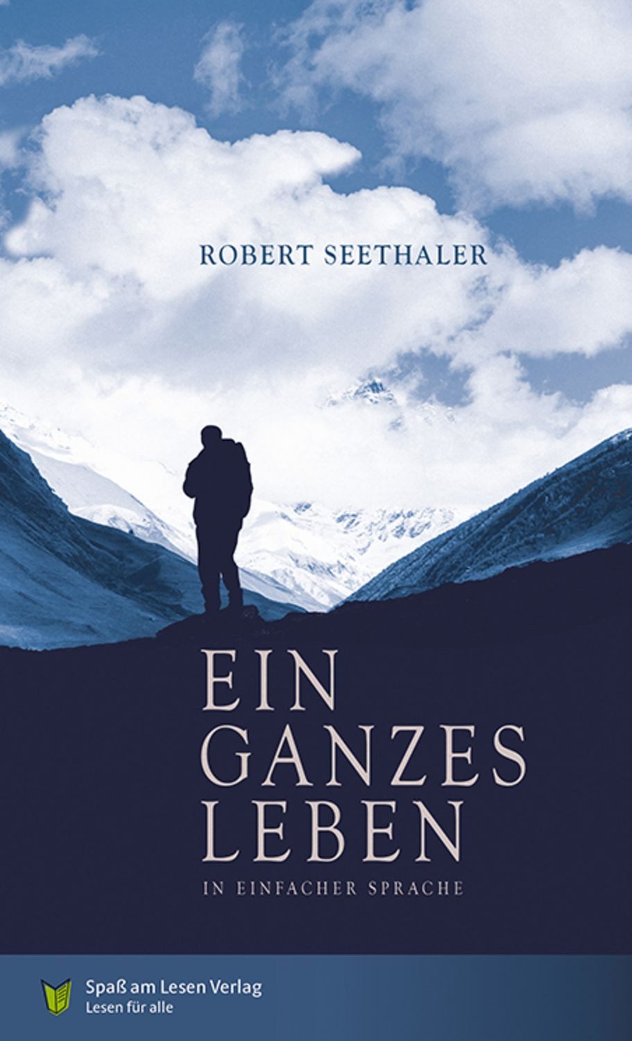 Ein ganzes Leben / Robert Seethaler