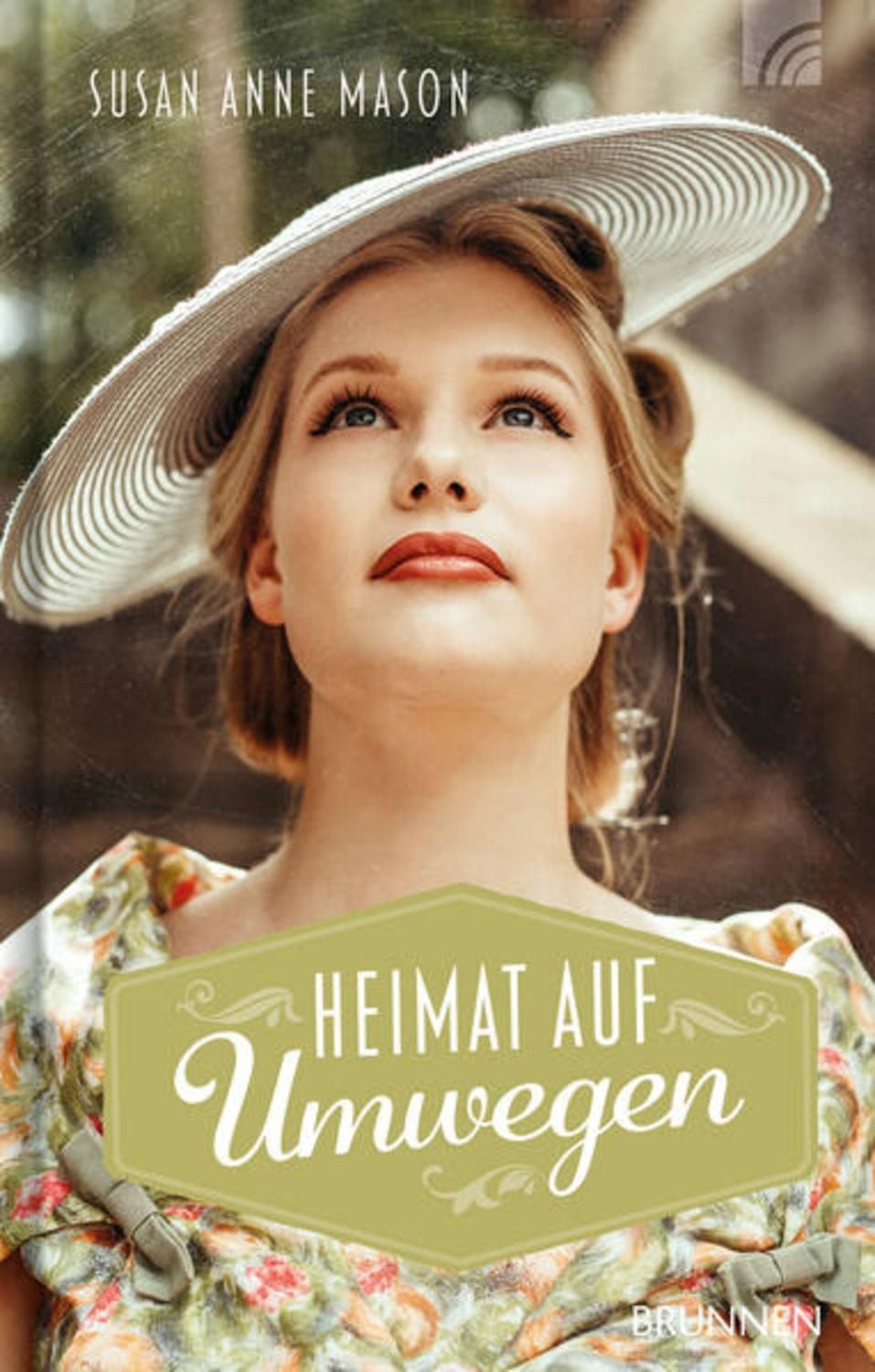 Heimat auf Umwegen / Susan Anne Mason
