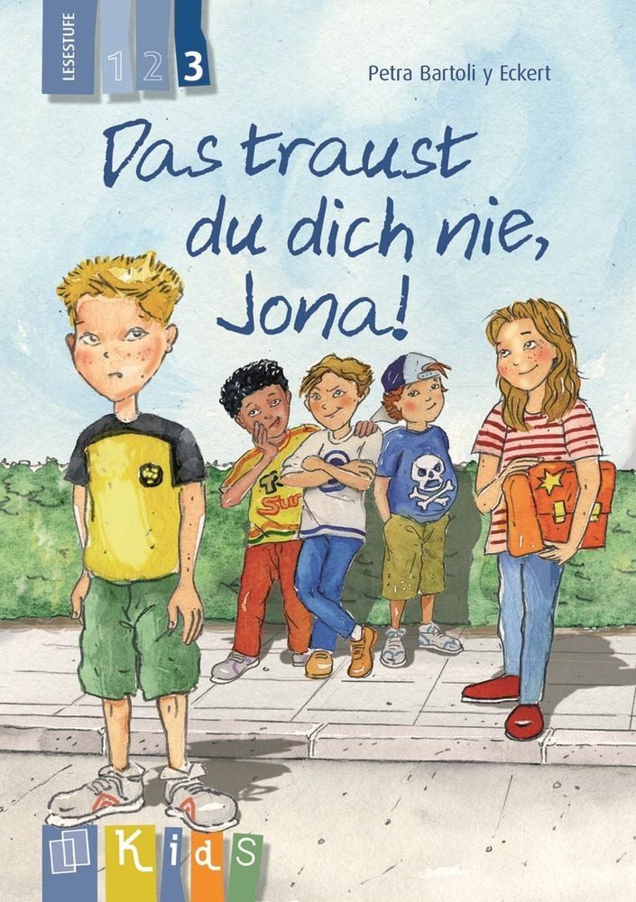 Das traust du dich nie, Jona! – Lesestufe 3 / Petra Bartoli y Eckert