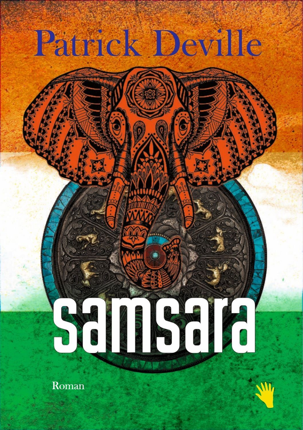 Samsara / Patrick Deville