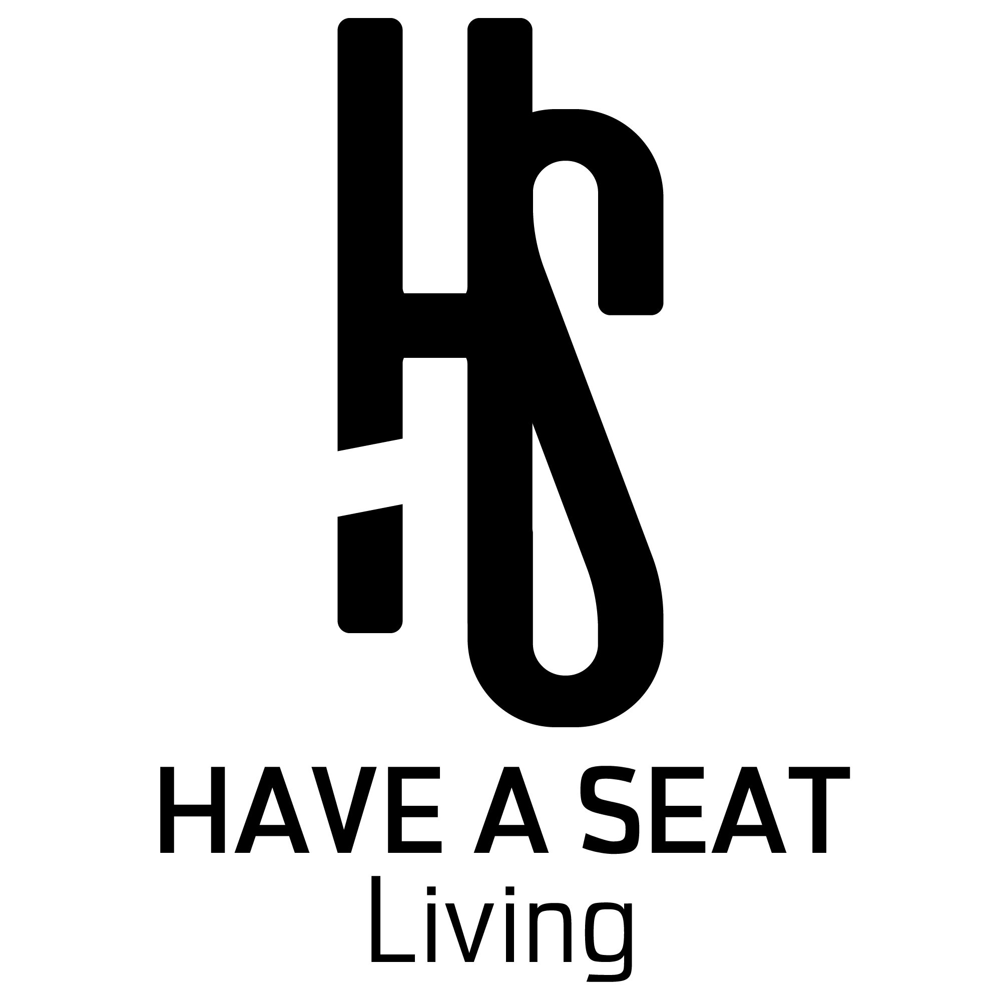 HAVE A SEAT Living