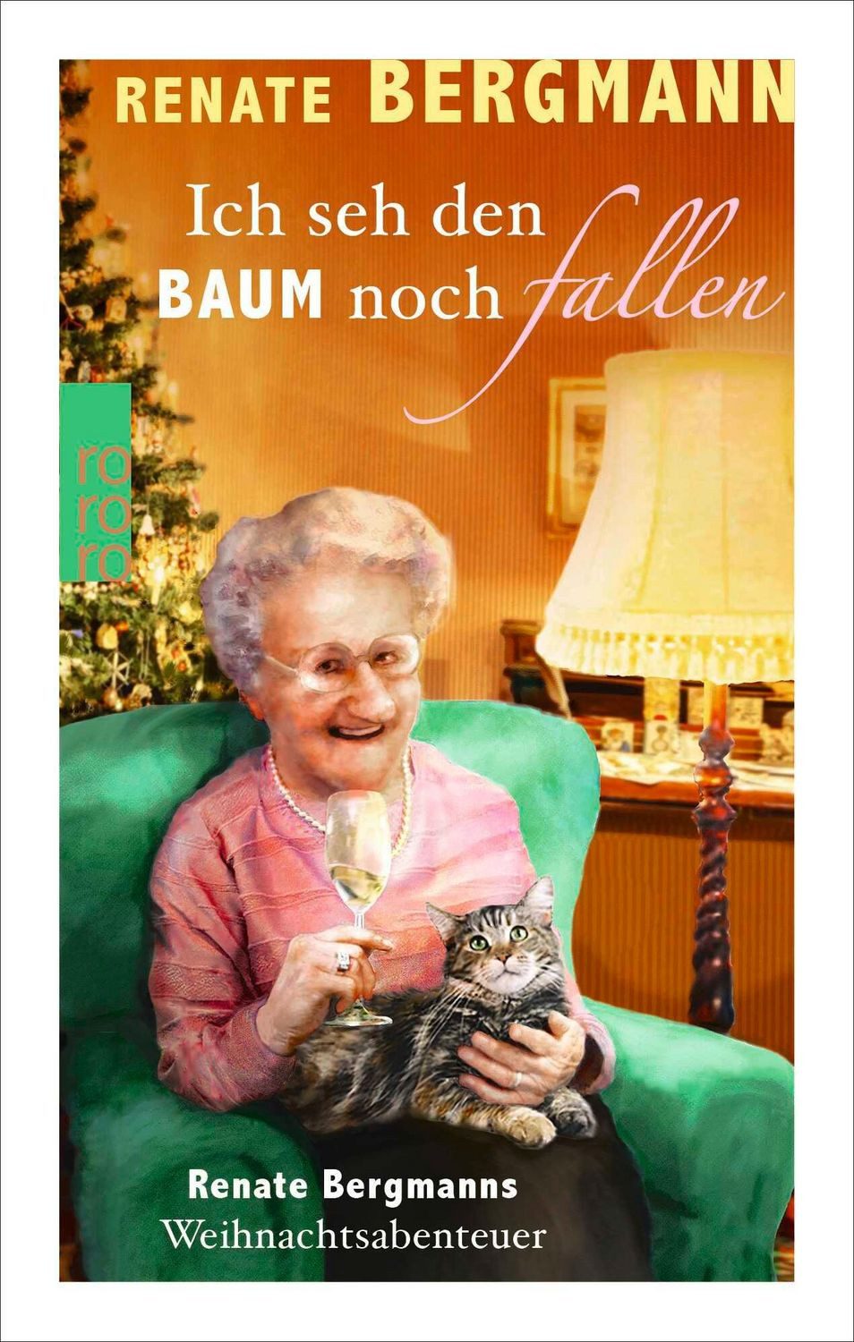 Ich seh den Baum noch fallen / Renate Bergmann