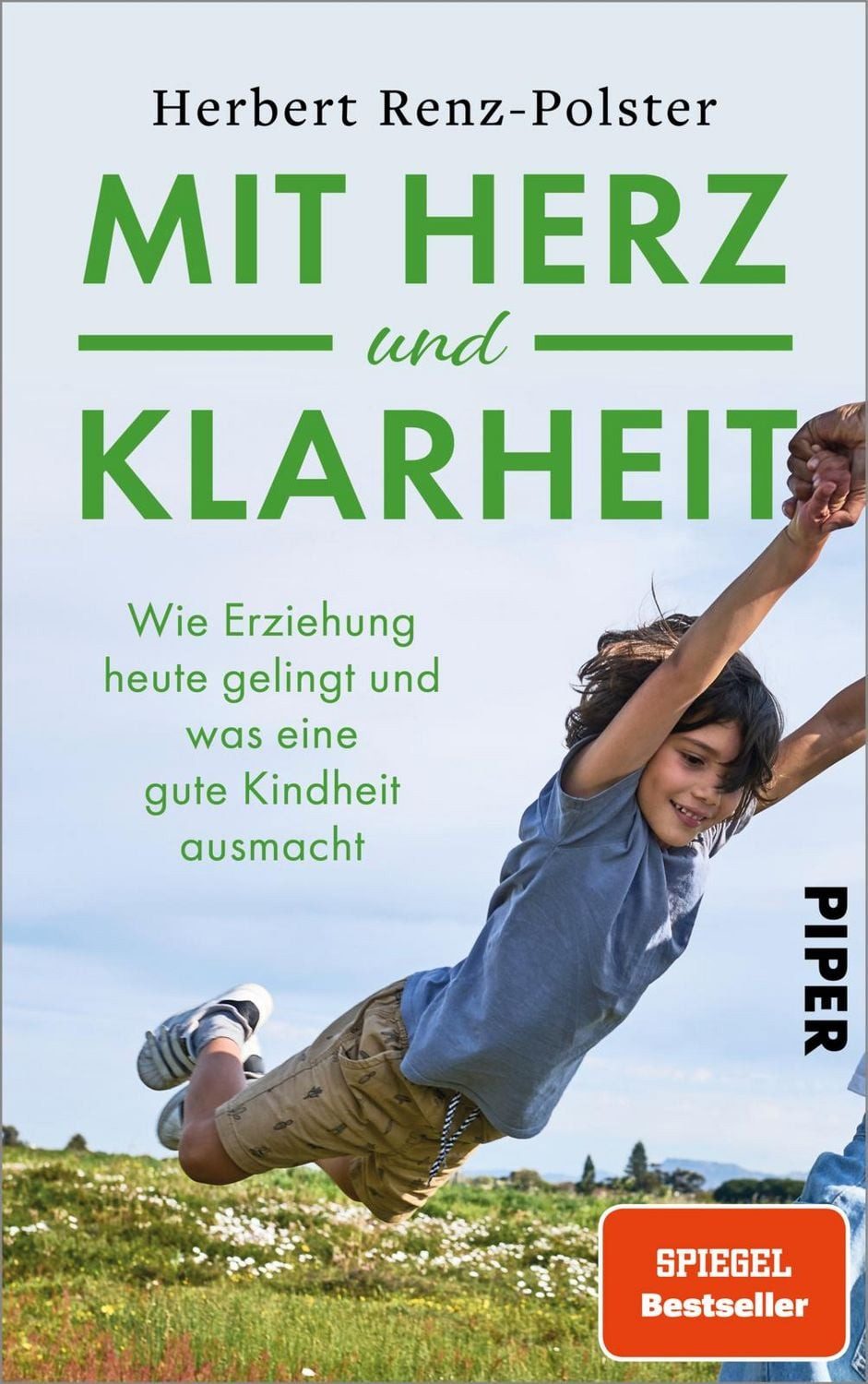 Mit Herz und Klarheit / Herbert Renz-Polster