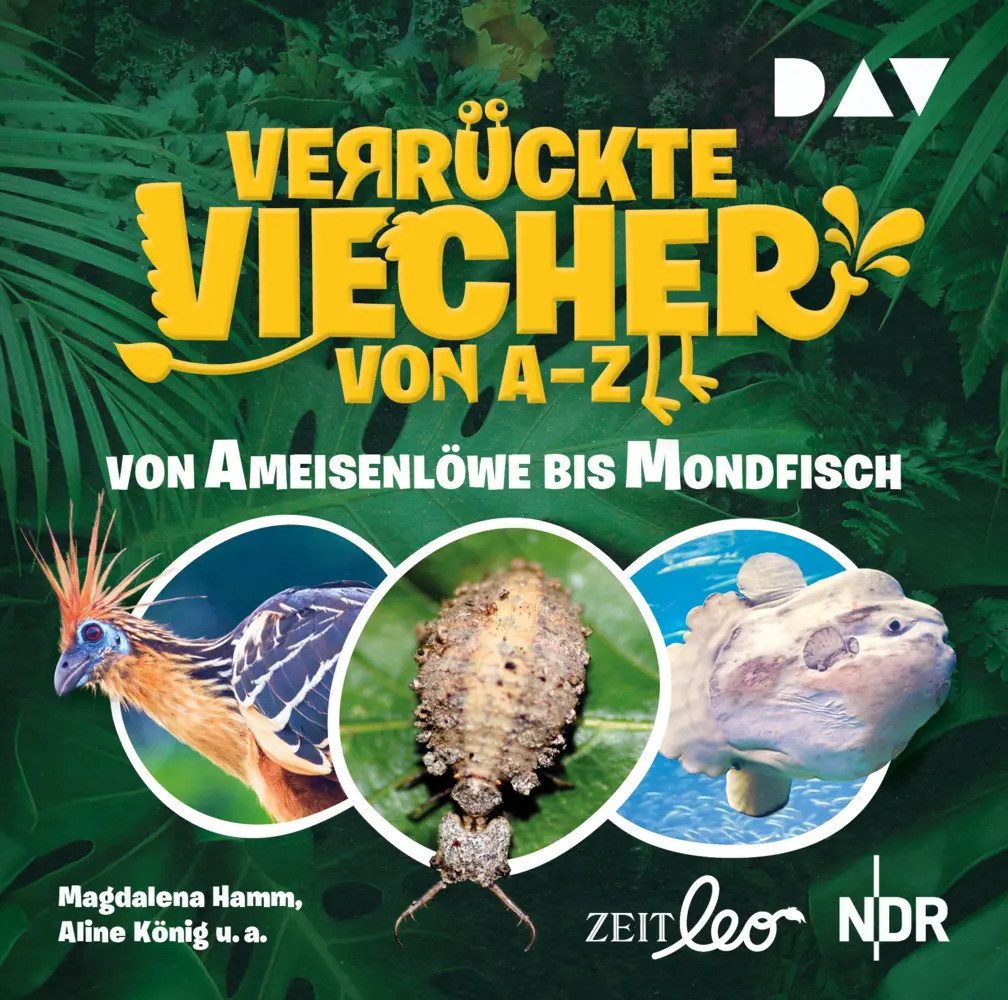 Hörspiel Verrückte Viecher von A bis Z - Von Ameisenlöwe bis Mondfisch, 1...