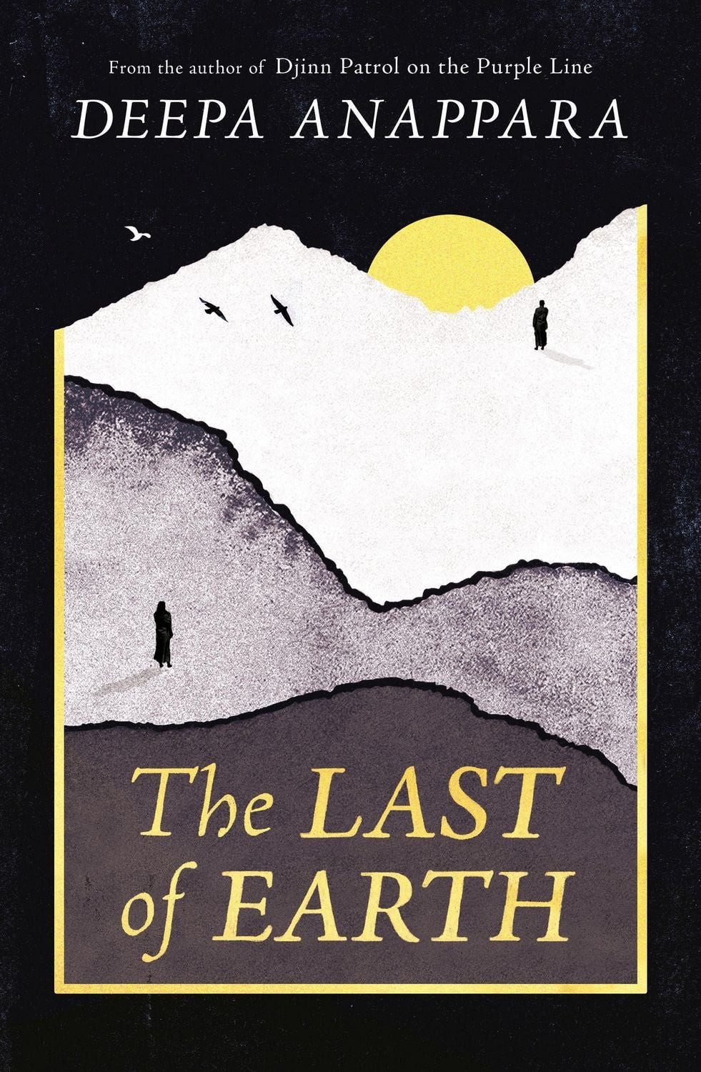 The Last of Earth / Deepa Anappara