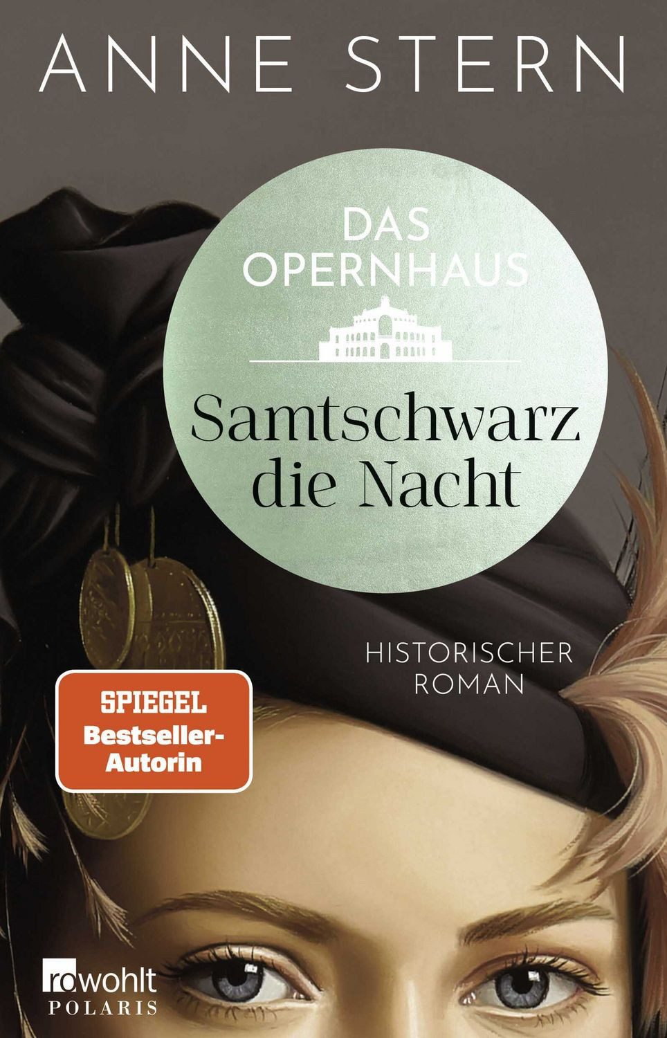 Belletristik Das Opernhaus: Samtschwarz die Nacht Von der SPIEGEL-Bestseller-Autori Anne Stern