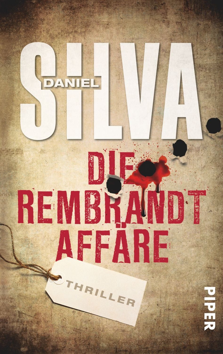 Die Rembrandt Affäre / Gabriel Allon Band 10 / Daniel Silva
