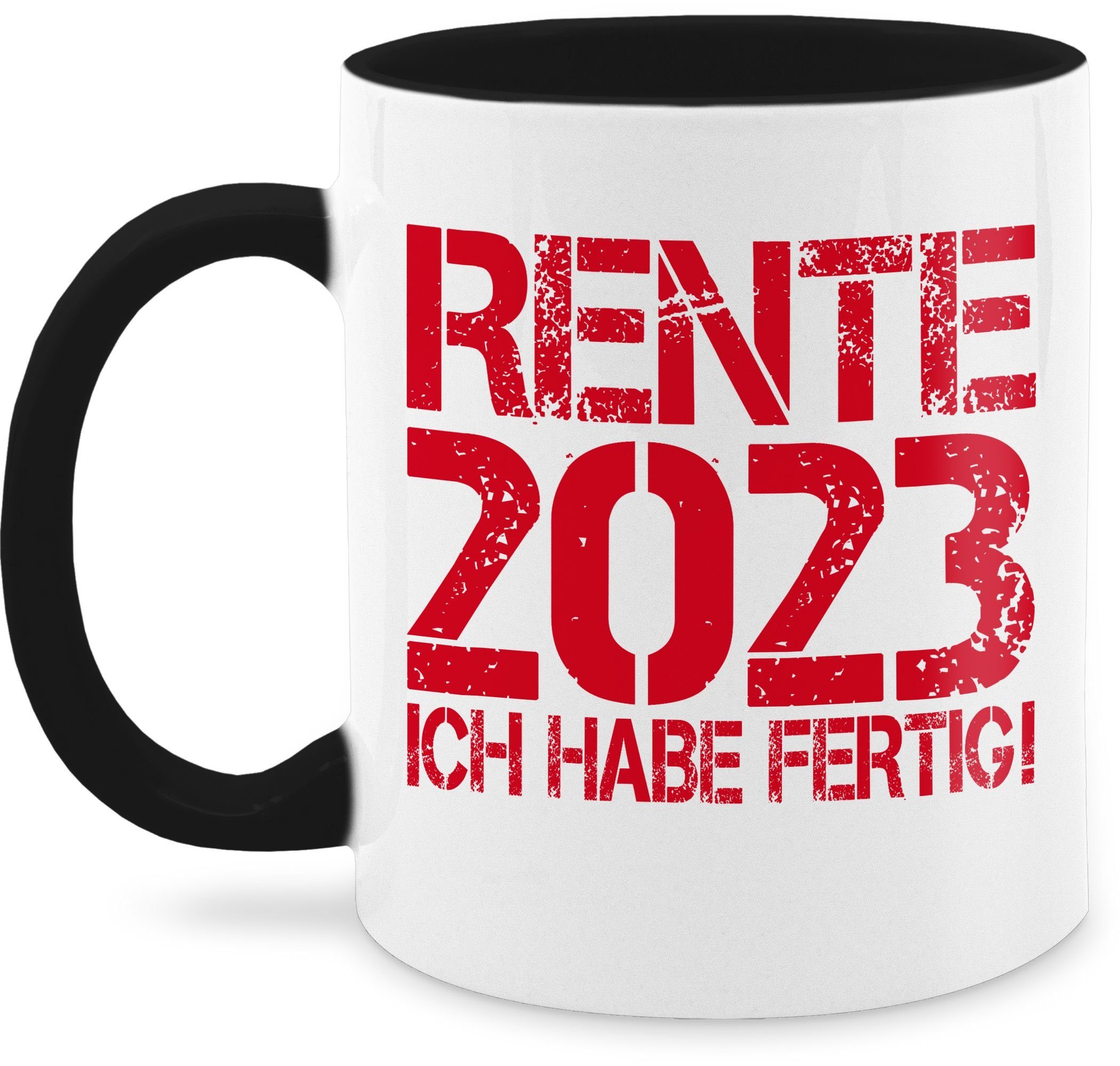 Shirtracer Tasse Rente 2023 - Ich habe fertig!, Keramik, Rente Geschenk Kaffeetasse 1 Schwarz