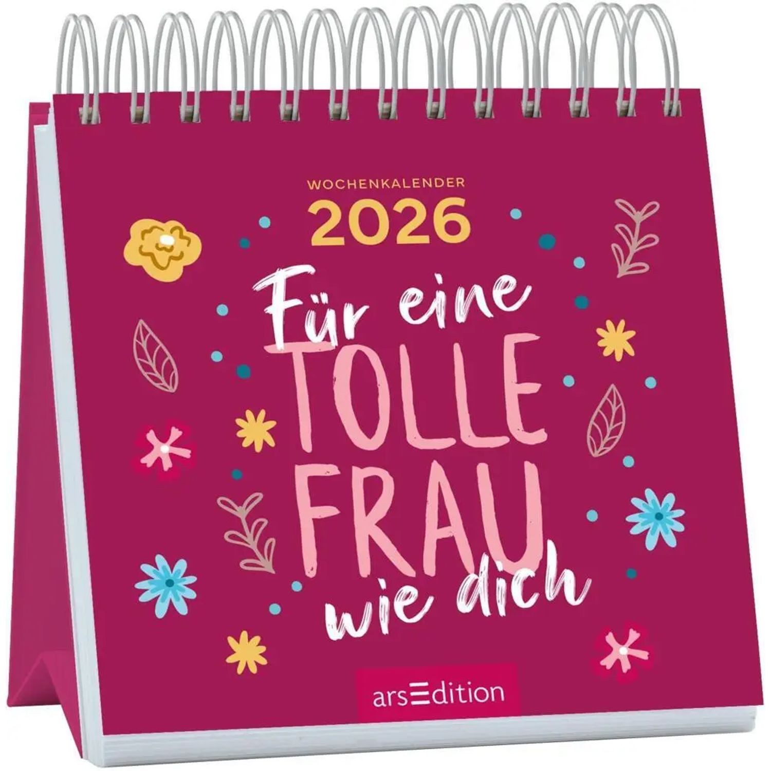 Ars Edition Tischkalender Mini-Wochenkalender Für eine tolle Frau wie dich 2026