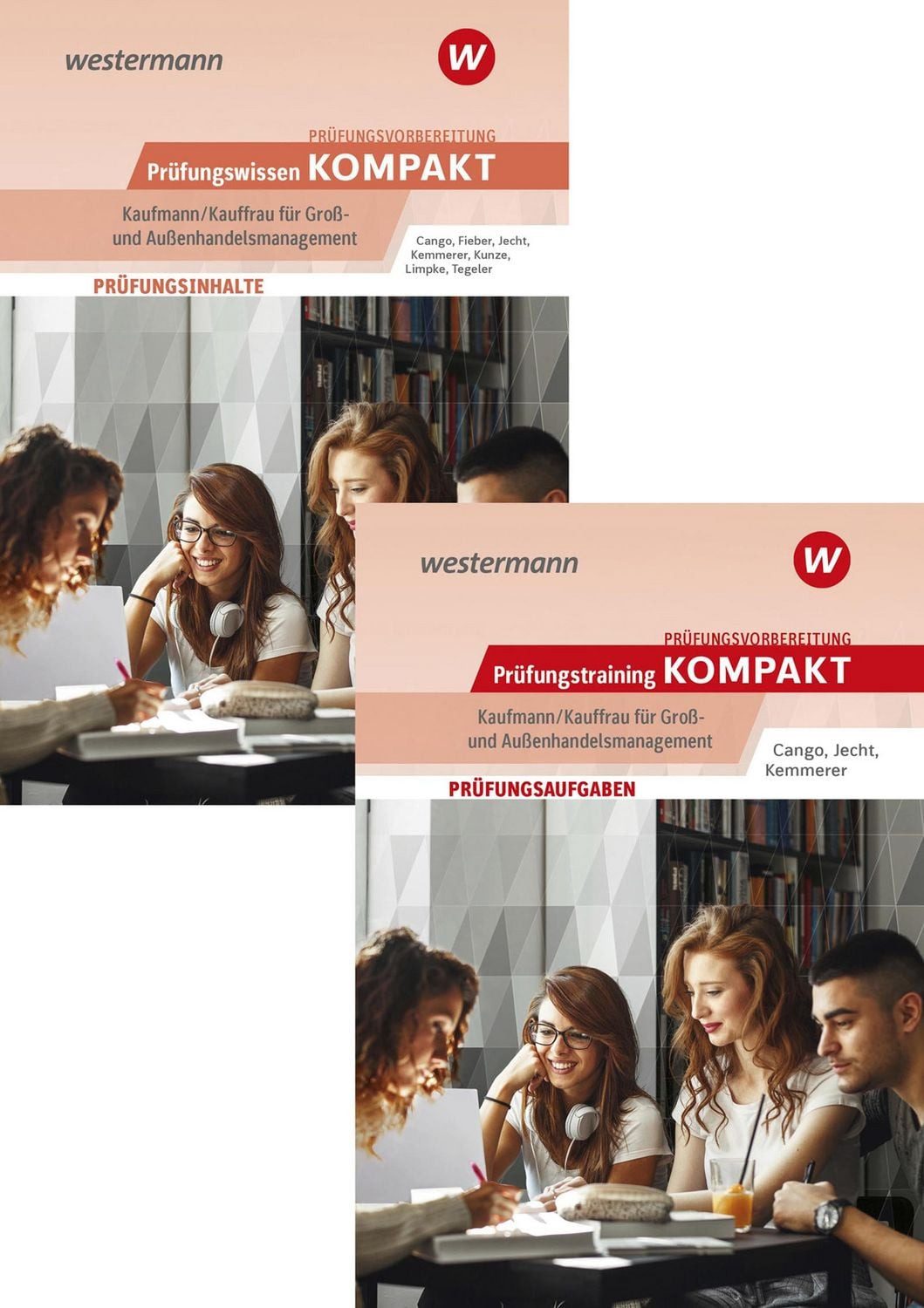 Prüfungsvorbereitung Prüfungswissen und Prüfungstraining KOMPAKT - Kau / Tobias Fieber, Marcel Kunze, Rainer Tegeler, Peter Limpke, Hans Jecht, Paket