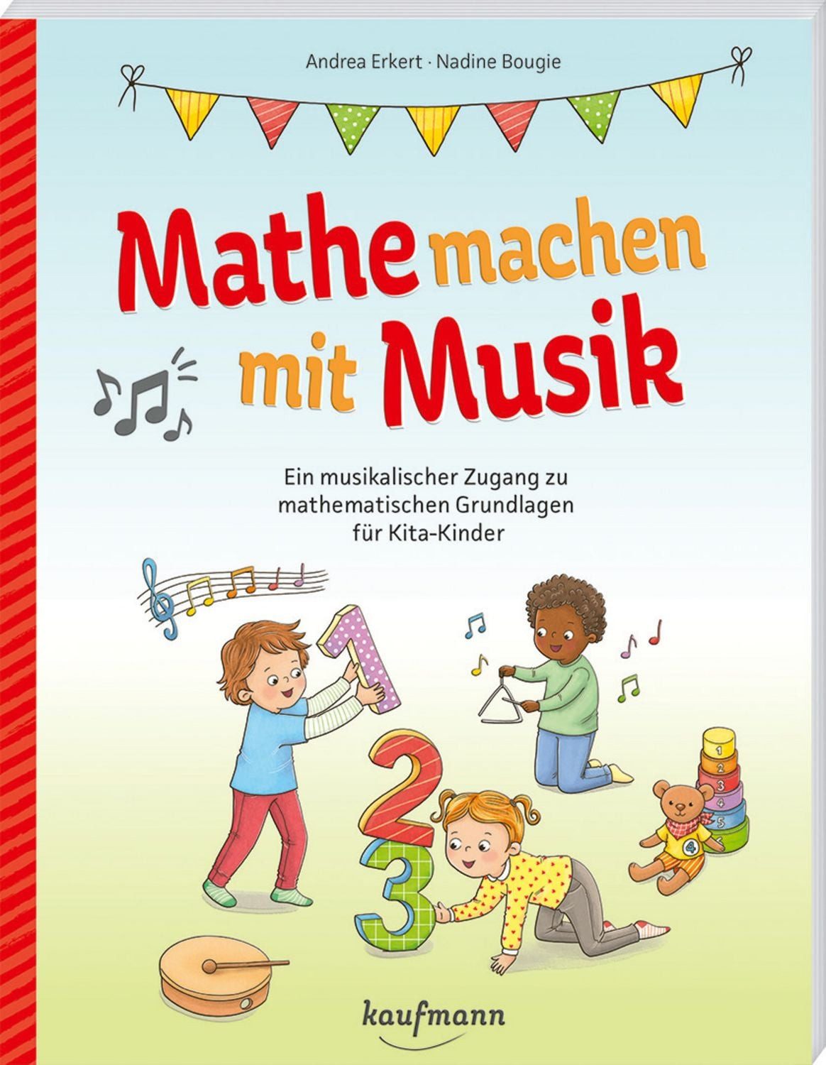 Mathe machen mit Musik / Andrea Erkert