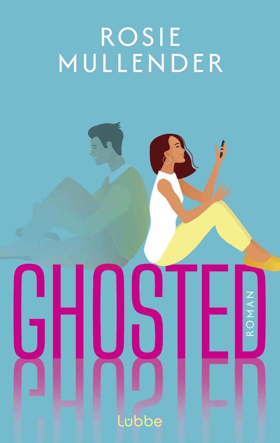 Ghosted / Rosie Mullender