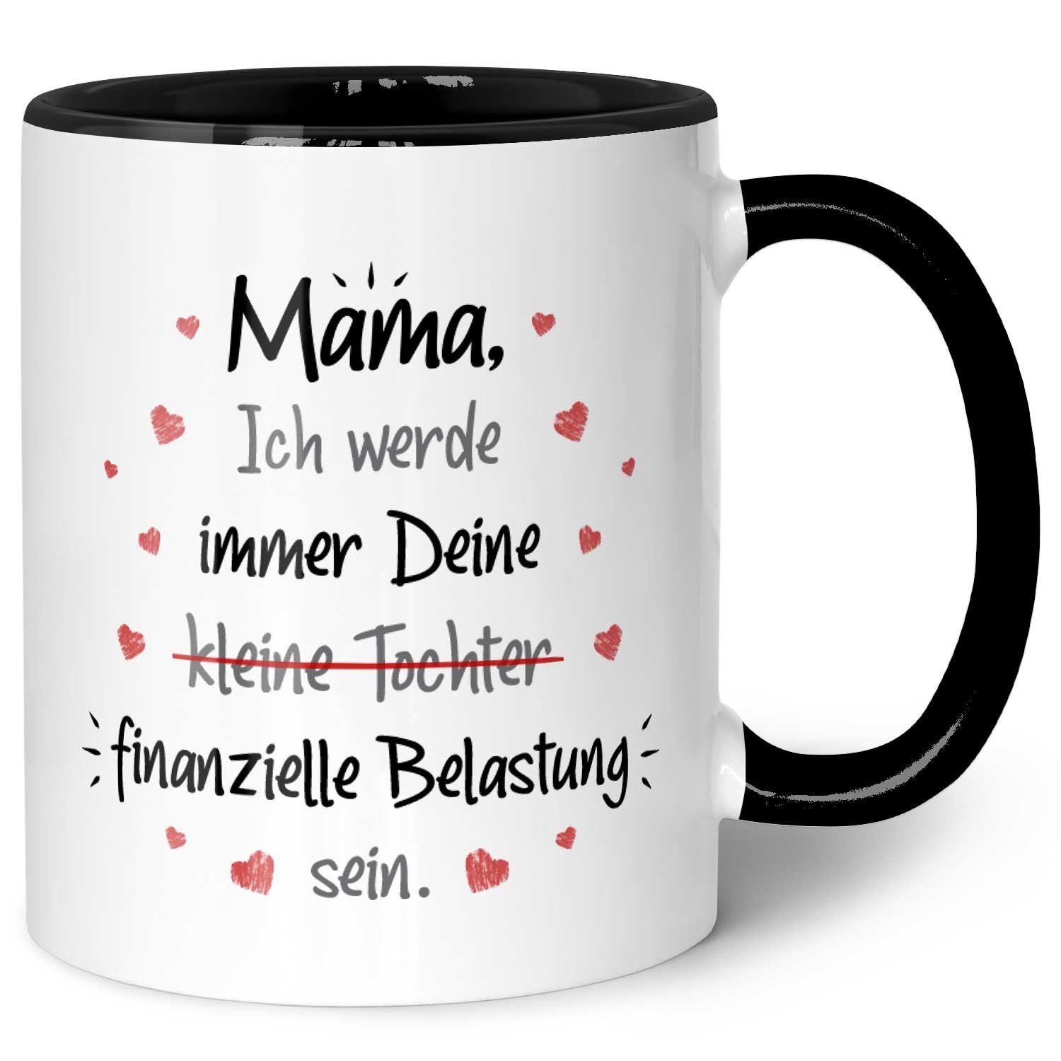 GRAVURZEILE Tasse bedruckt mit dem Spruch - Finanzielle Belastung - Lustige Geschenke, aus Keramik - Spülmaschinenfest, - Mama Tochter - Schwarz Weiß