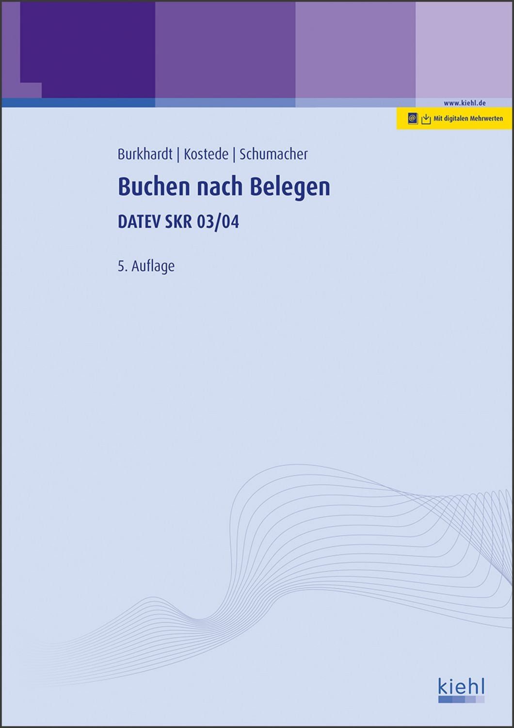 Buchen nach Belegen / Fritz Burkhardt, Herbert-Wilhelm Kostede, Bernt Schumacher