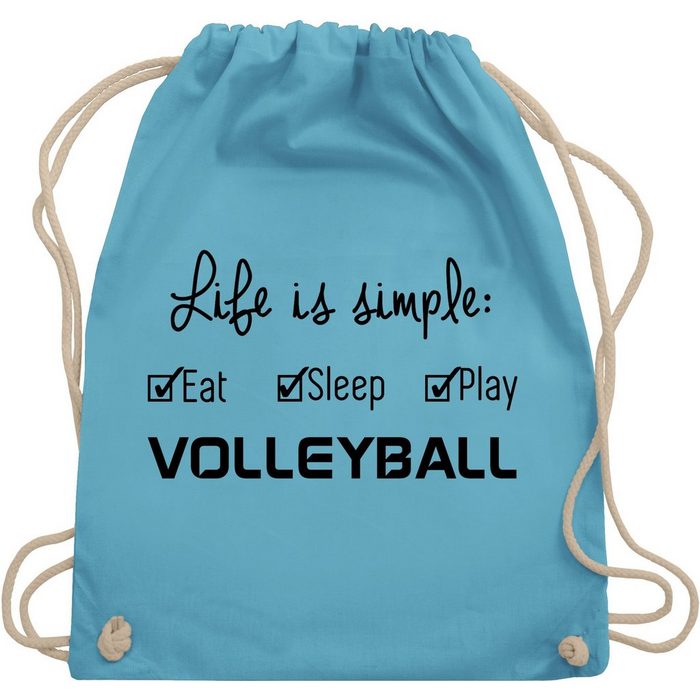 Shirtracer Turnbeutel Life is simple Volleyball Volleyball Geschenke