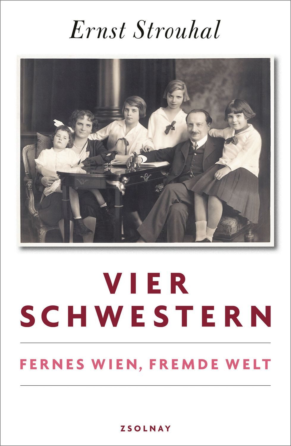 Vier Schwestern / Ernst Strouhal, Fernes Wien, fremde Welt