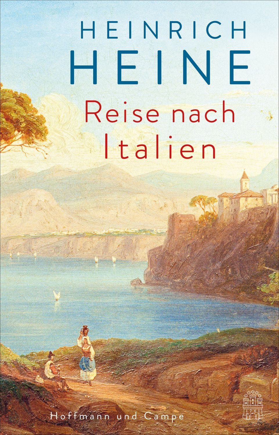 Reise nach Italien / Heinrich Heine
