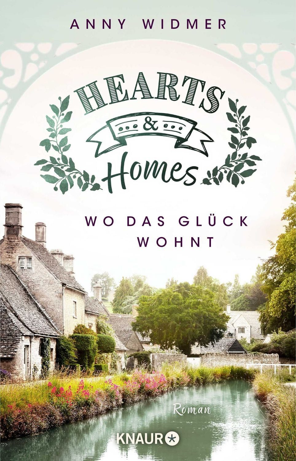 Hearts & Homes – Wo das Glück wohnt Roman, Band 2 der Cosy-Romance-Re / Anny Widmer, Roman, Band 2 der Cosy-Romance-Reihe, X