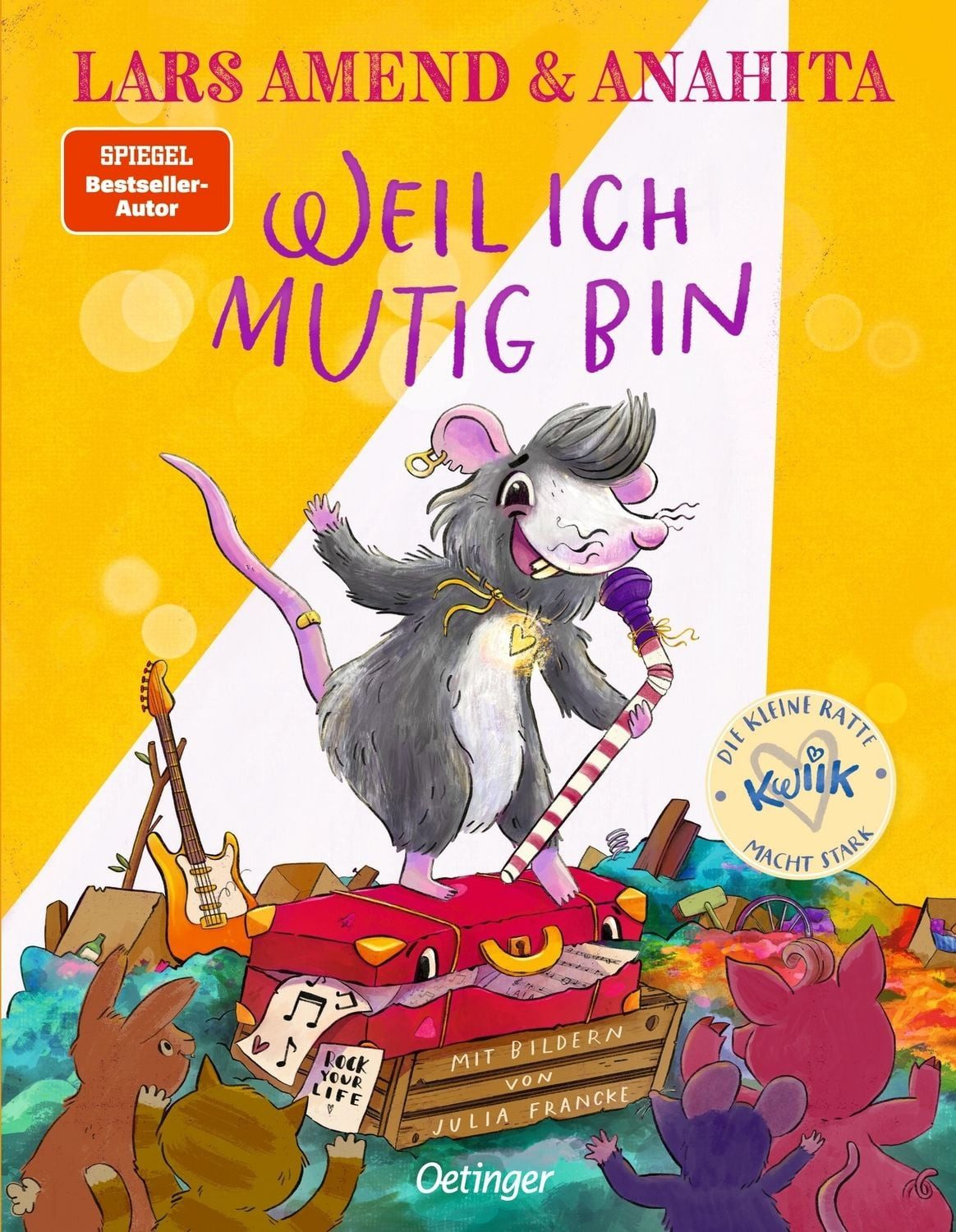Kinderbuch Die kleine Ratte Kwiik macht stark. Weil ich mutig bin Anahita, Lars Amend