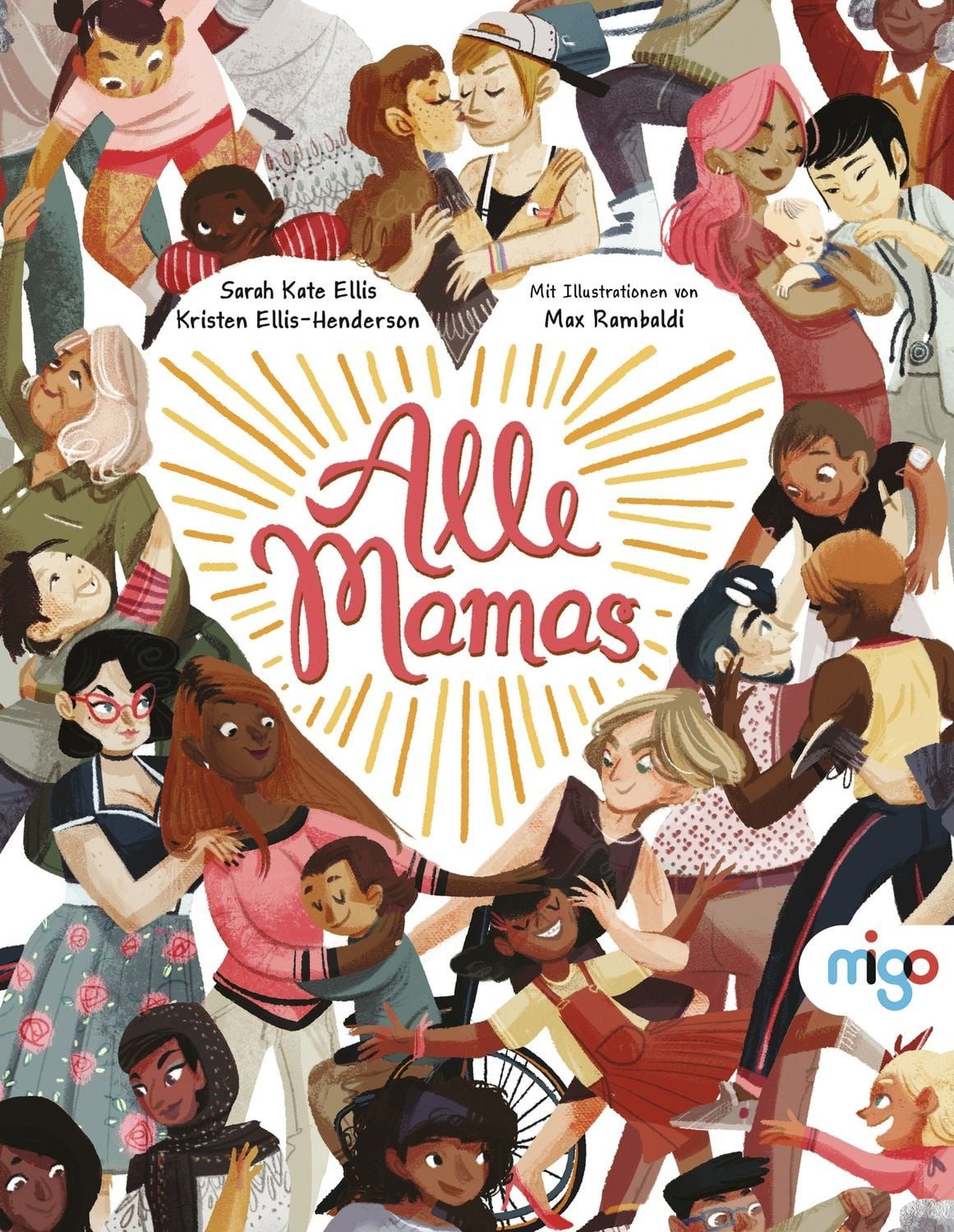 Alle Mamas Das perfekte Geschenk zum Muttertag - ein Liebesbrief an al / Sarah Kate Ellis, Kristen Ellis-Henderson, X