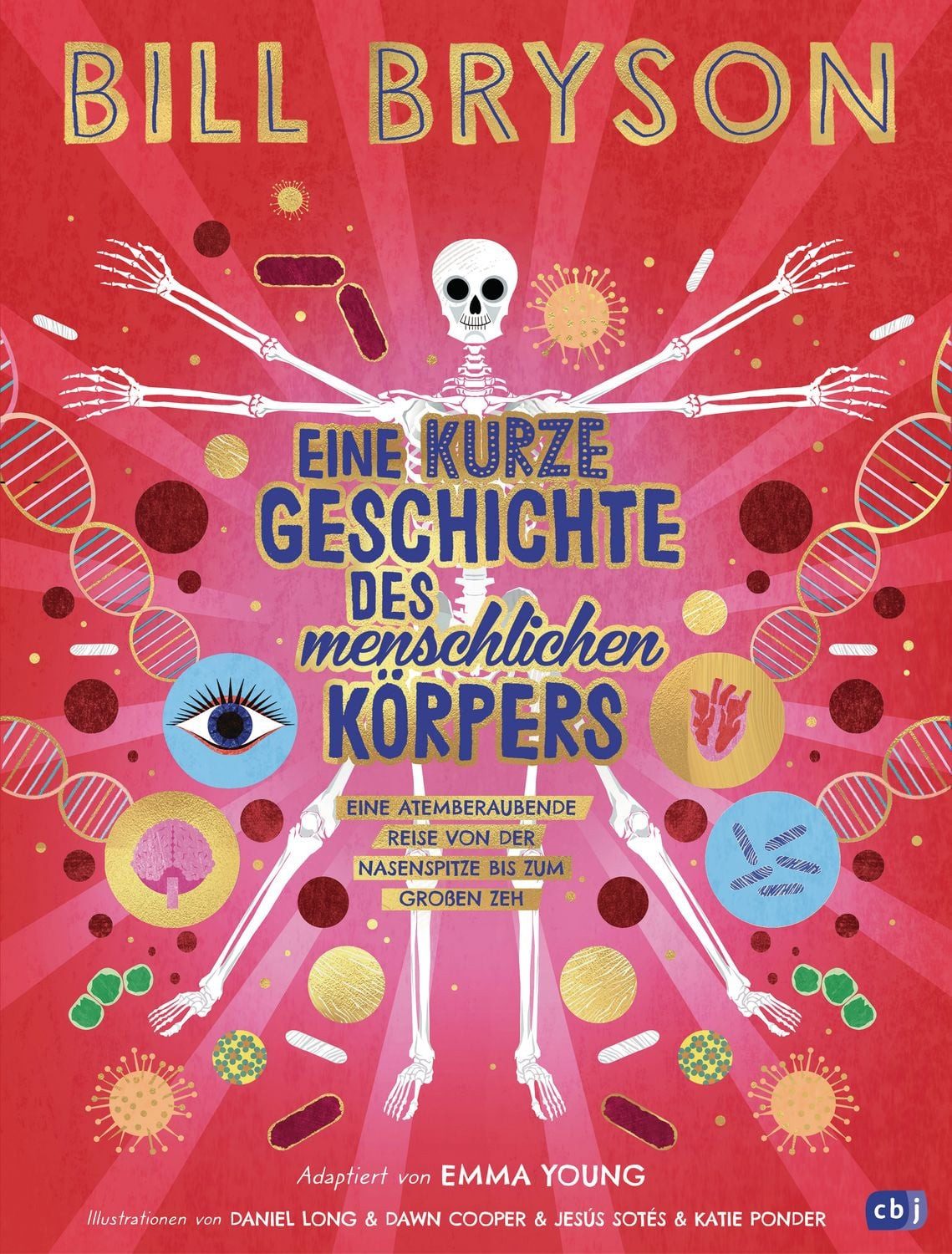 Kinderbuch Eine kurze Geschichte des menschlichen Körpers - Eine atemberaubende R Bill Bryson