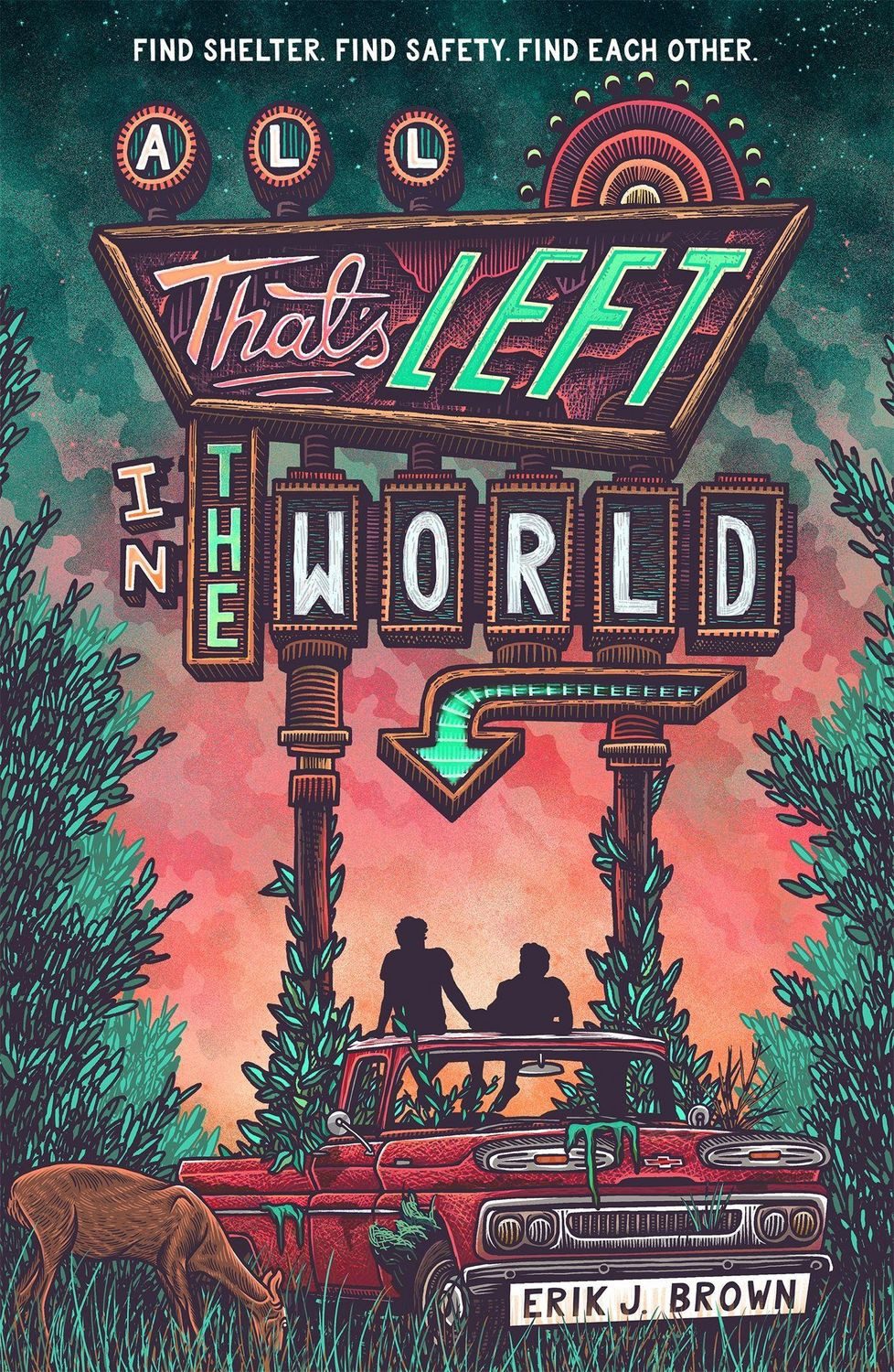 All That's Left in the World / Erik J. Brown