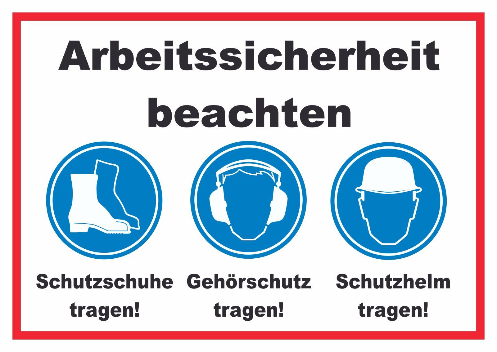 HB-Druck Hinweisschild Arbeitssicherheit Füße Ohren Kopf Schild, wetterfest, stabil, UV-beständig, kratzfest
