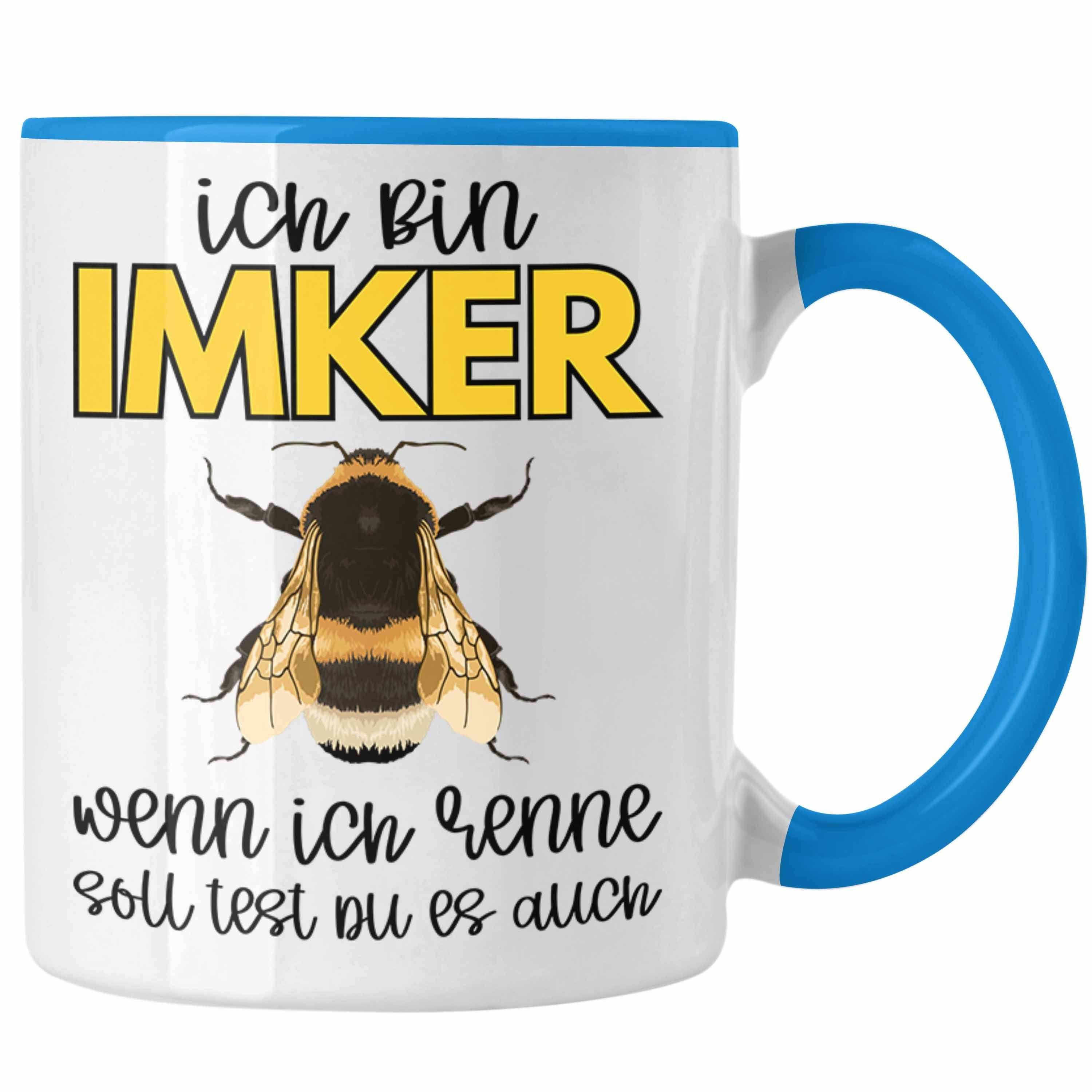 Geschenk Tasse Geschenke Solltest Blau Geschenkideen Zuebhör Auch Es Wenn Kaffeetasse - Imker Trendation Du Trendation Bienen Renne Bienenzucht Tasse Bienenzüchter Ich