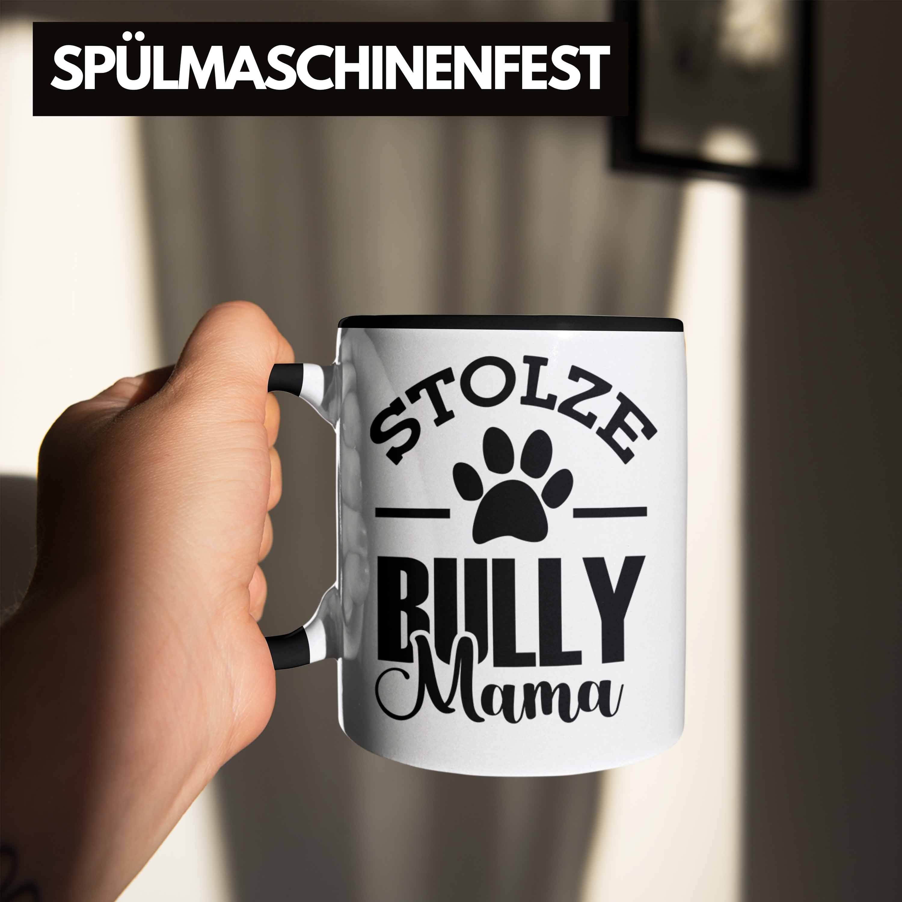 Tasse für Hunde Trendation Bully-Mamas Bully Geschenkidee Schwarz stolze Tasse Hunde Geschenk
