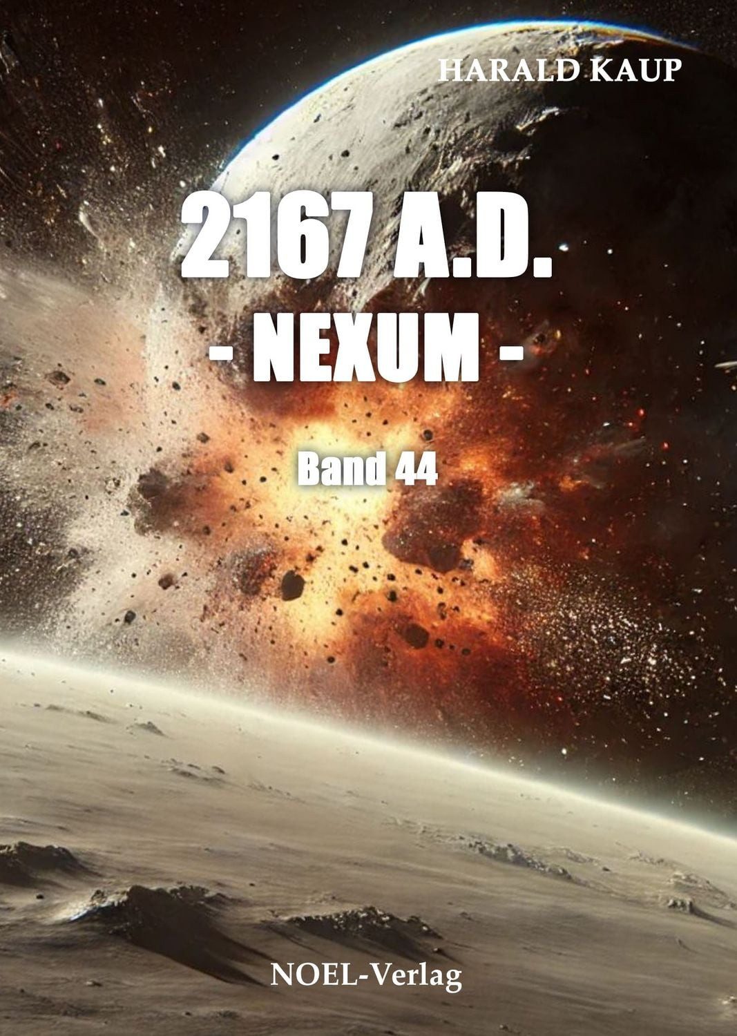 2167 A.D. - Nexum - / Harald Kaup