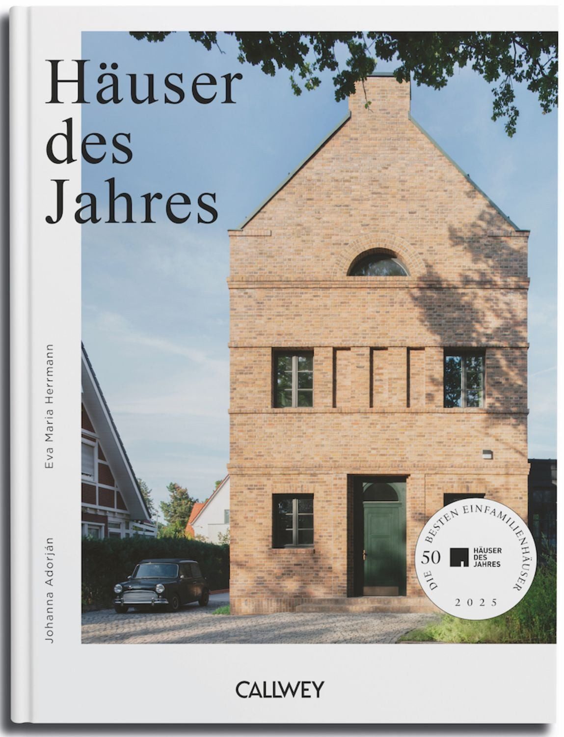Häuser des Jahres 2025 / Johanna Adorján, Eva Maria Herrmann