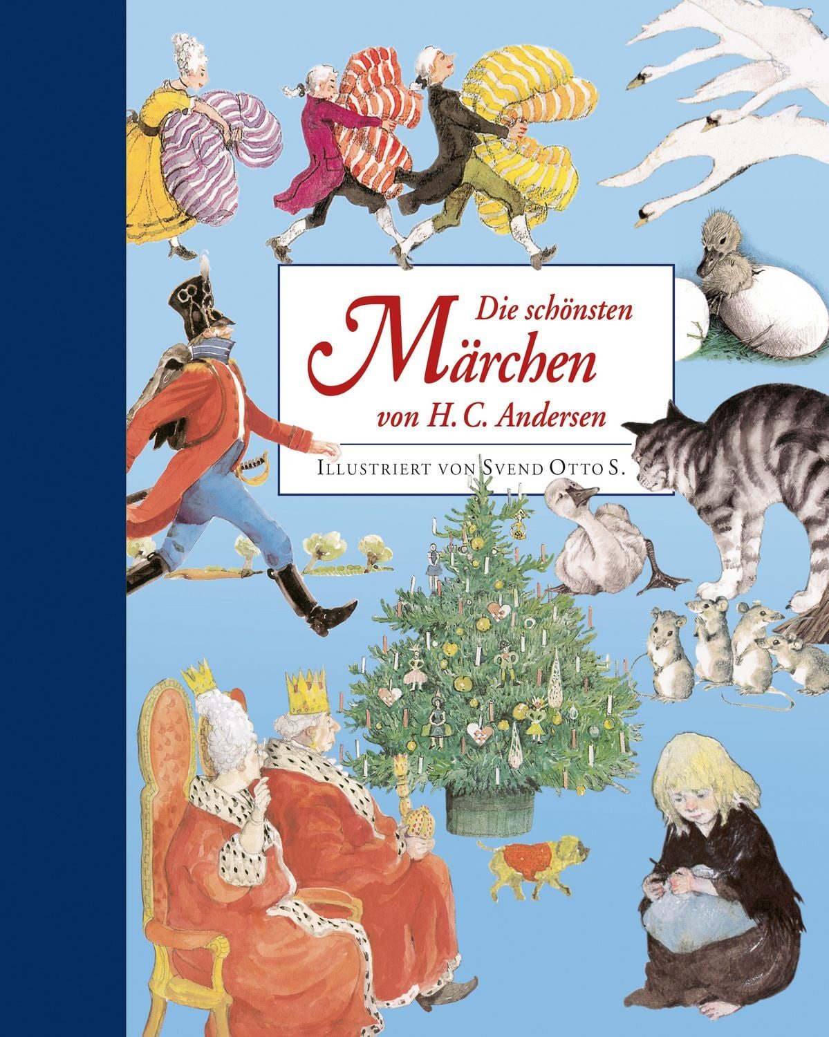 Die schönsten Märchen von H. C. Andersen / Hans Christian Andersen