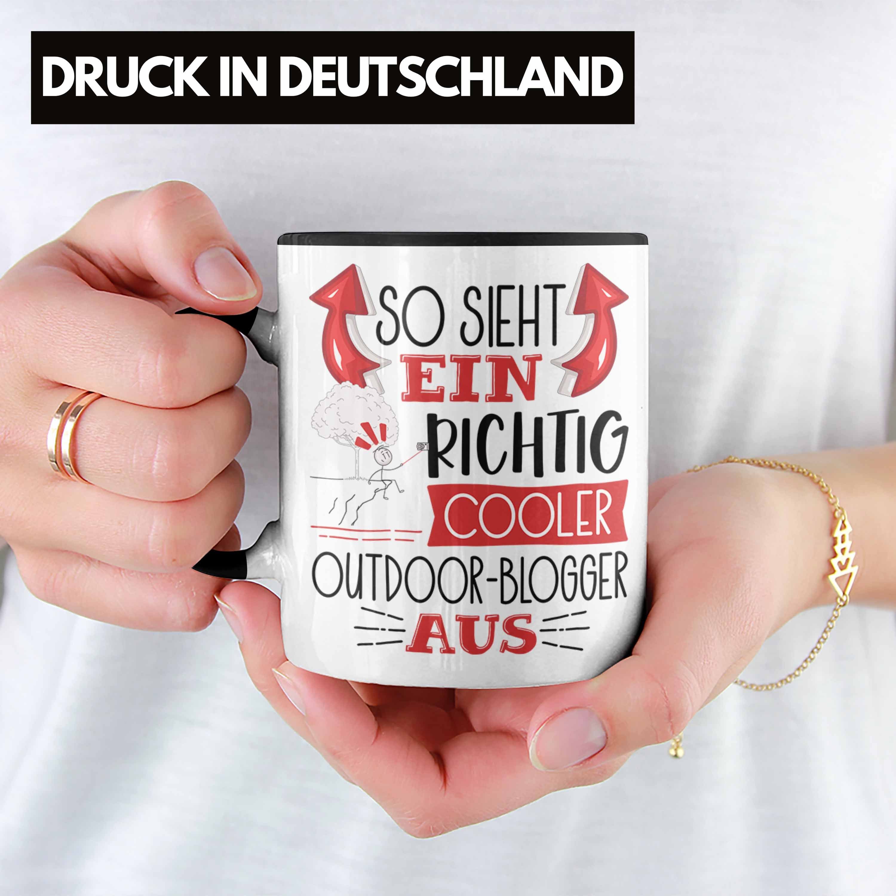 Trendation Tasse So Sieht Outdoor-Blogger Richtig Tasse Cooler Aus Ein Out Geschenk für Schwarz