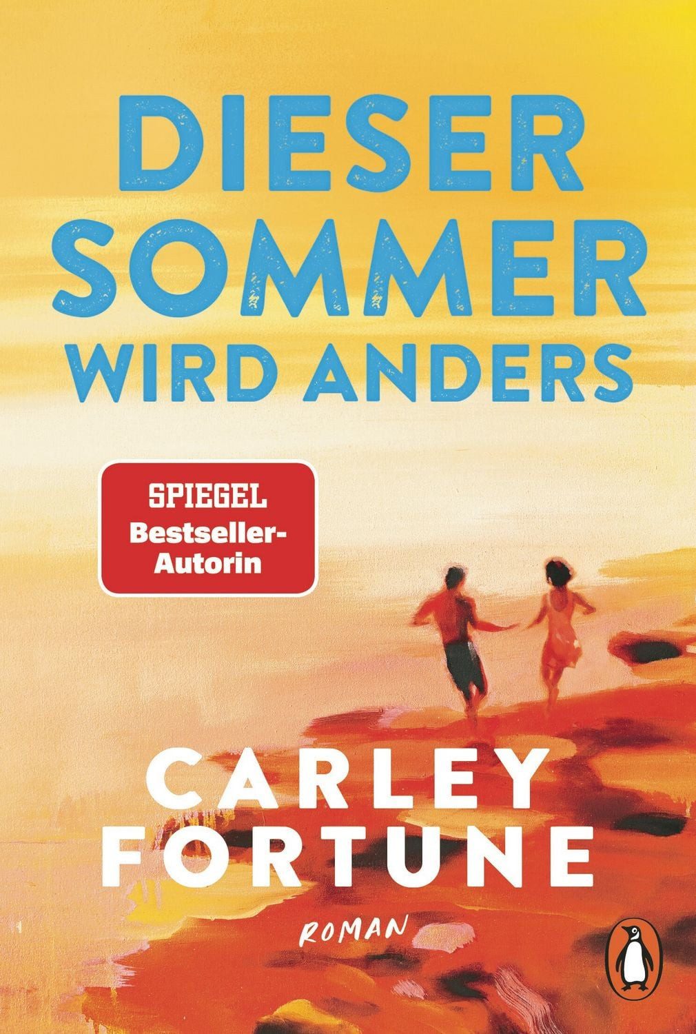 Dieser Sommer wird anders / Carley Fortune