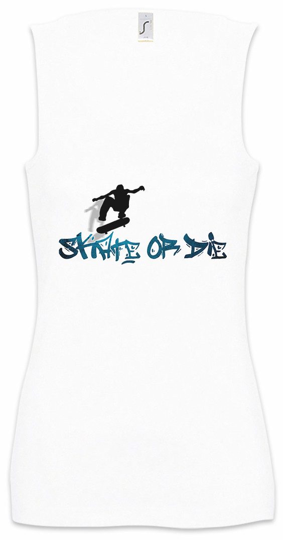 Urban Backwoods Tanktop Skate Or Die Ärmelloses Damen T-Shirt Skateboard Skater Ollie Fashion Treflip Deck Spot Pro